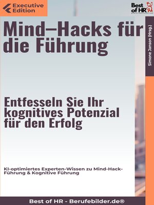 cover image of Mind–Hacks für die Führung – Entfesseln Sie Ihr kognitives Potenzial für den Erfolg